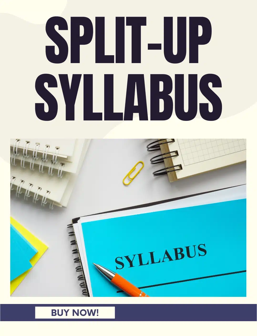 Split Up Syllabus